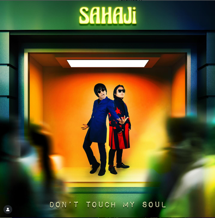 New from SAHAJi: Don't Touch My Soul