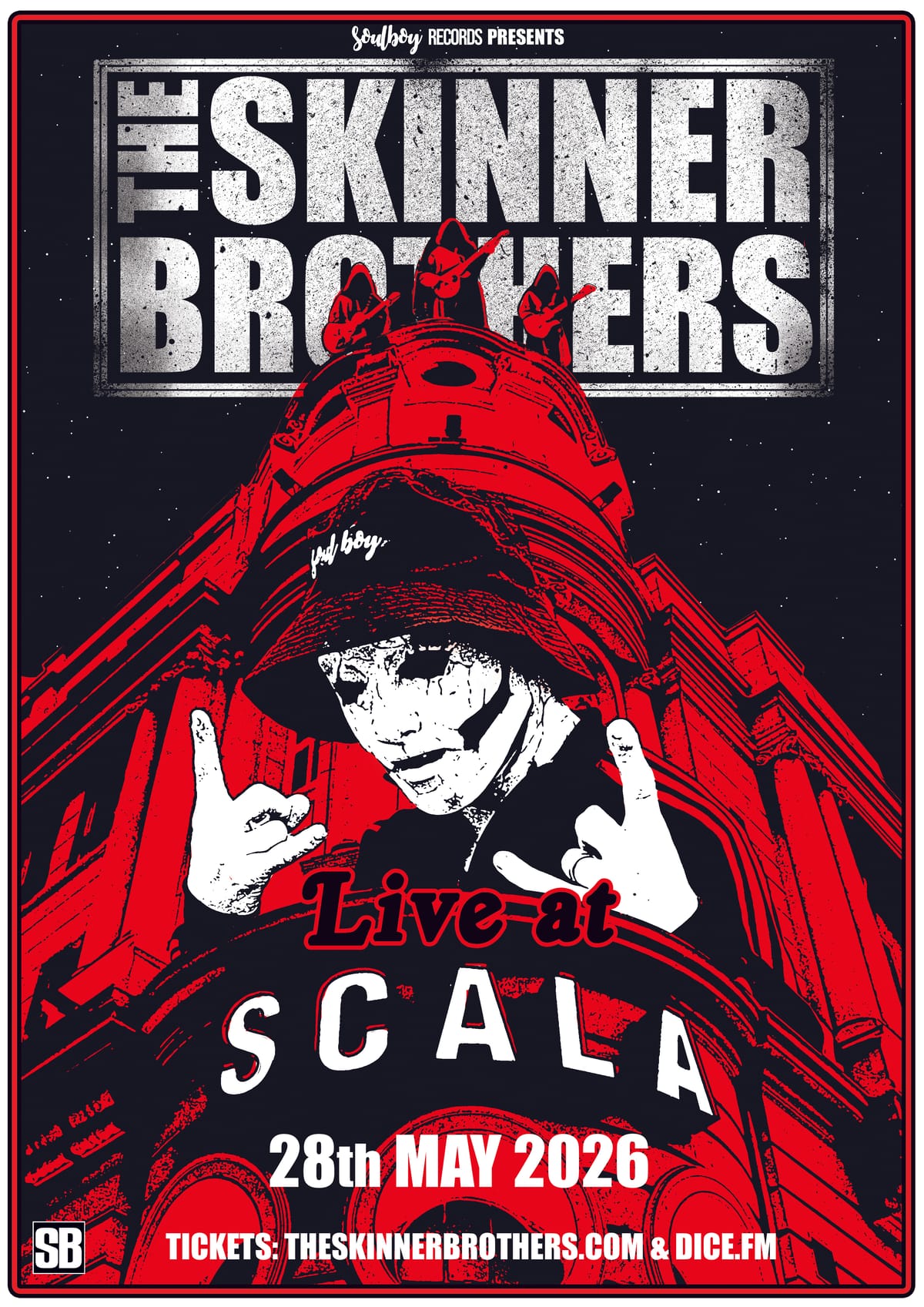 Live at Scala: The Skinner Brothers biggest show to date!